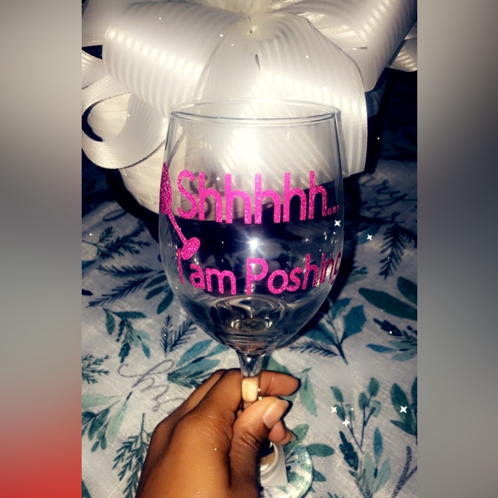 - Custom Shhh… I am Poshing Wine Glass